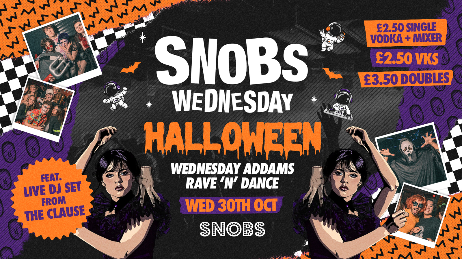 [FINAL TIX] 🎶 TONIGHT!! 🎶 Snobs Wednesday Halloween Rave’n Dance!! FEAT. DJ SET FROM THE CLAUSE!!🎶 30/10