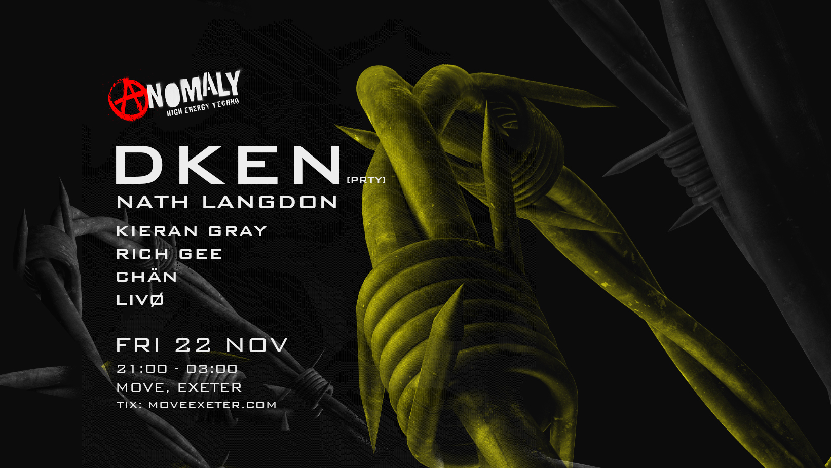 HIGH ENERGY TECHNO – DKEN – ANOMALY – Fri 22 Nov – Move – Exeter