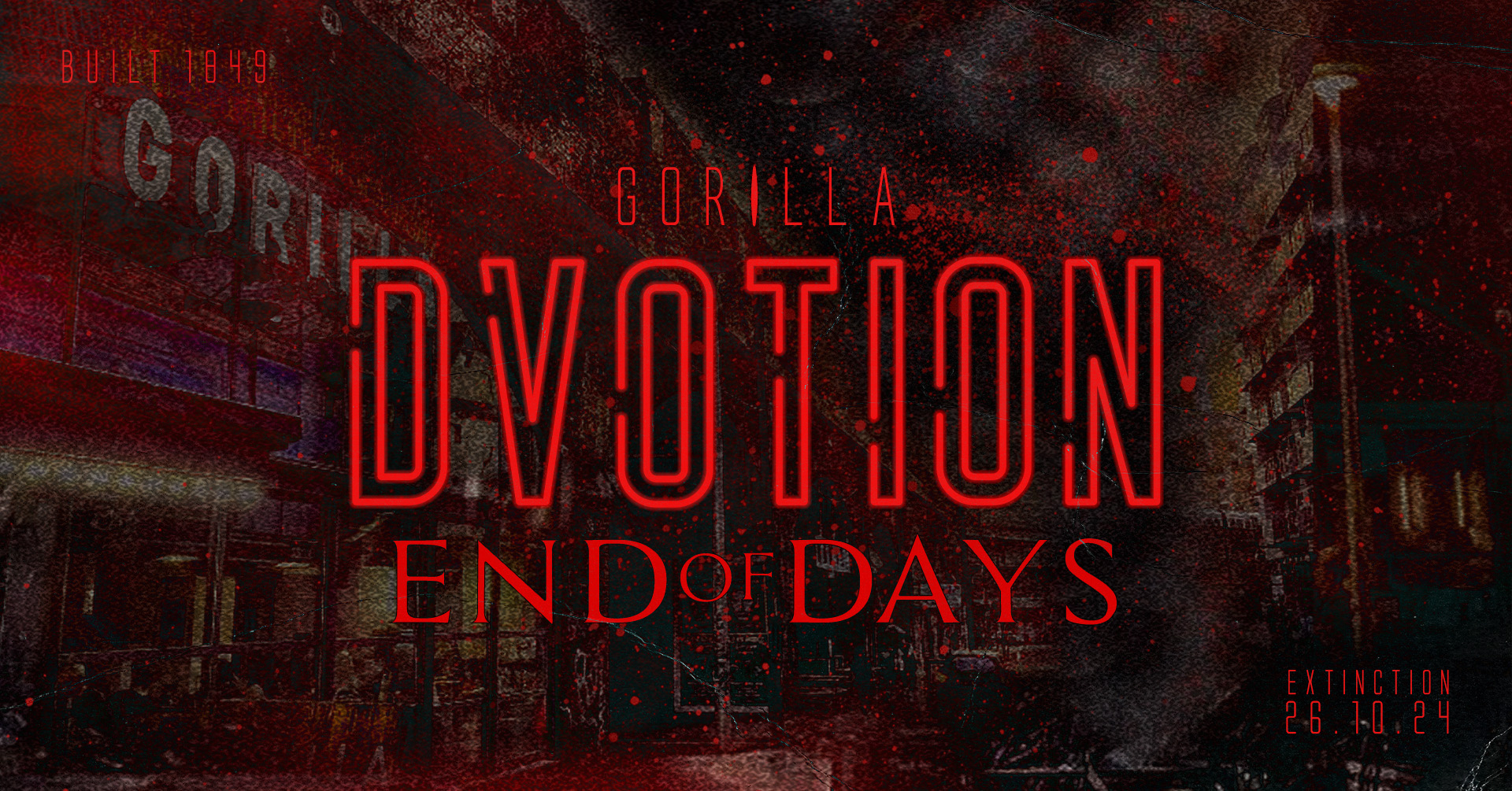 💔🍄 DVOTION MANCHESTER – SATURDAYS @ GORILLA END OF DAYS – HALLOWEEN SPECIAL 🍄💔 YOUR HOME OF MUSIC // HOUSE, TECH, UKG, JUNGLE, SPEEDY G