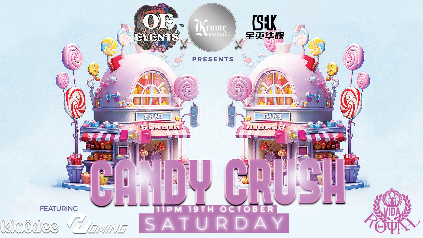 Krome Events x OF Events x CSEUK Presents: Candy Crush