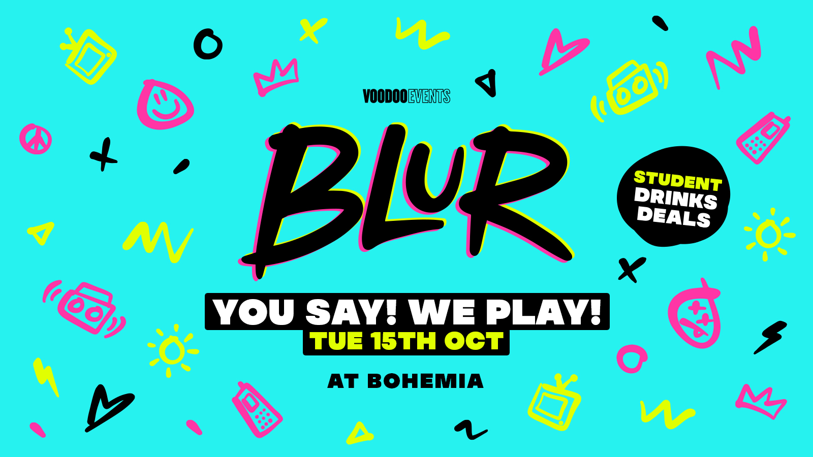 BLUR – YOU SAY! WE PLAY! – Tuesdays at Bohemia! ⚡️