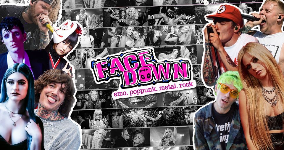 🤘 Face Down 🤘 Welcome back Party – Pop Punk, Metal, Emo Night