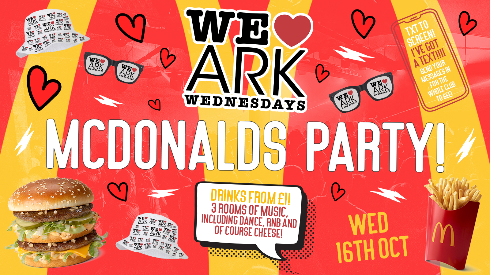 WE ❤️ WEDNESDAYS – 10PM OPENING 🍟🍔🍟MACCIES TAKEOVER!🍟🍔🍟 FREE MACCIES ALL NIGHT! £2.50 DOUBLES before midnight! ❣️