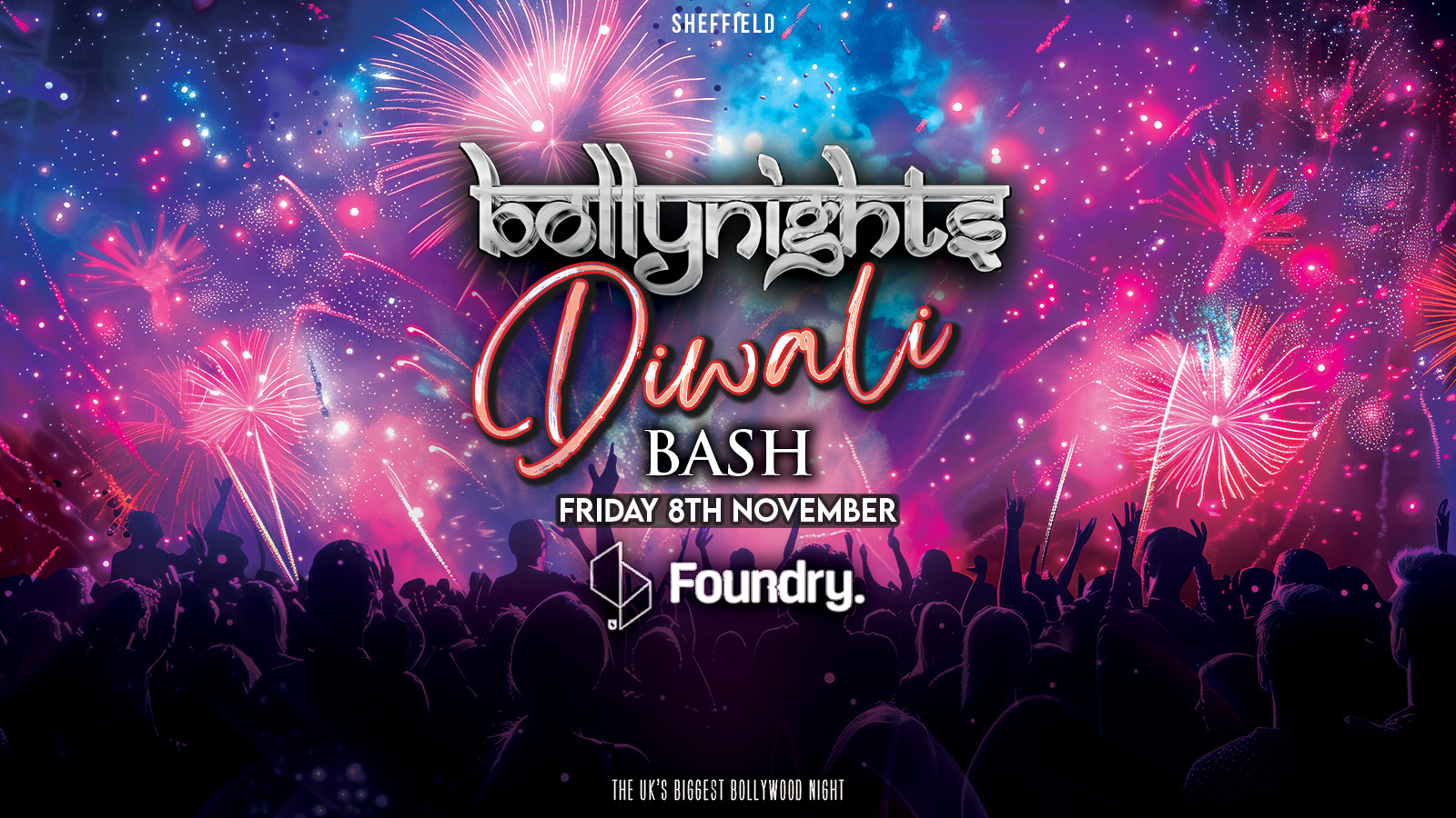 Bollynights Sheffield – Diwali Bash | Friday 8th November | Foundry