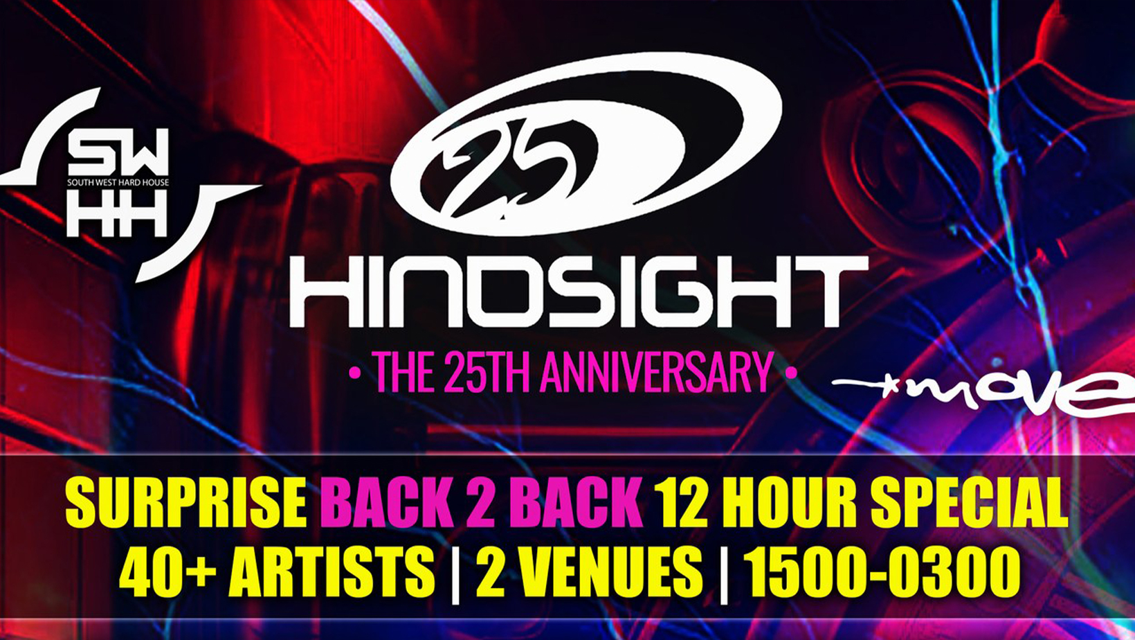 Hindsight 25th Birthday – Trance – Hard House – Sat 16 Nov – Move & Bomba – Exeter