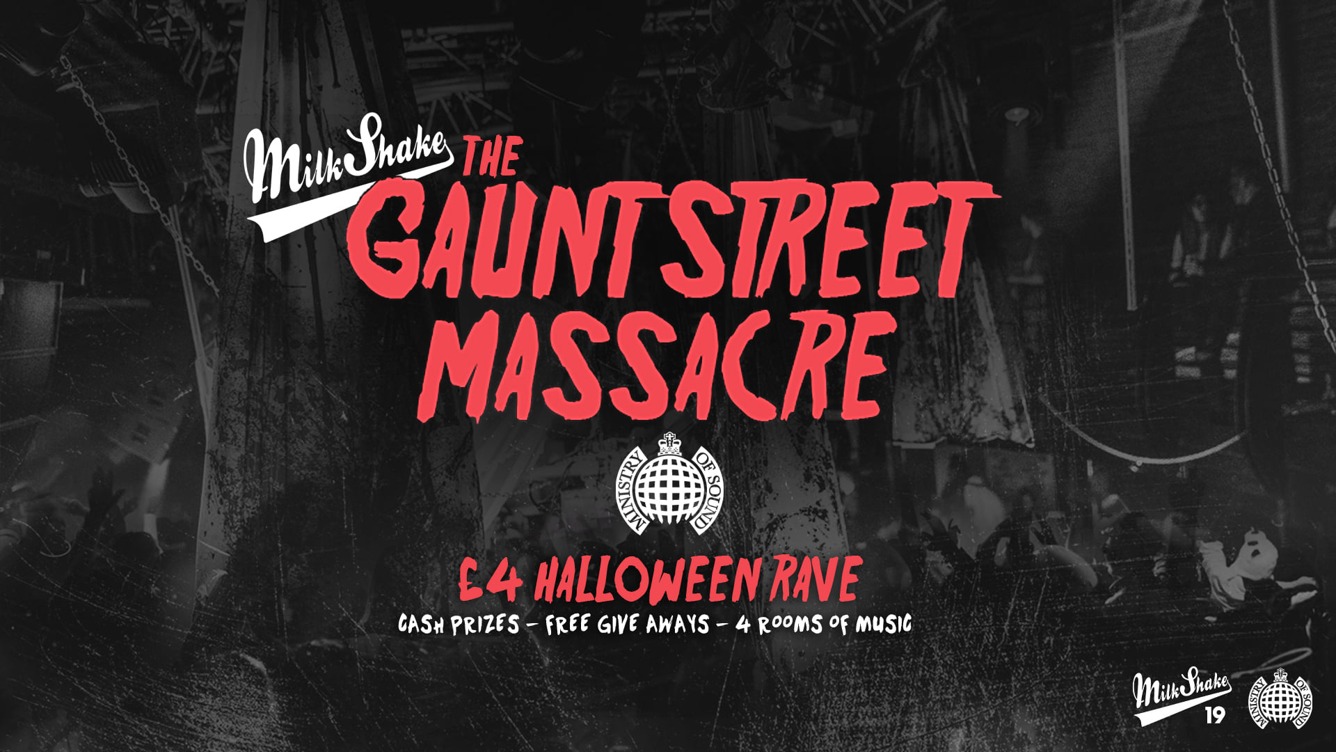 ⚠️ SOLD OUT ⚠️ The Gaunt Street Massacre 2025 👻 – Milkshake, Ministry of Sound – Halloween Rave! 👹 ⚠️ SOLD OUT ⚠️