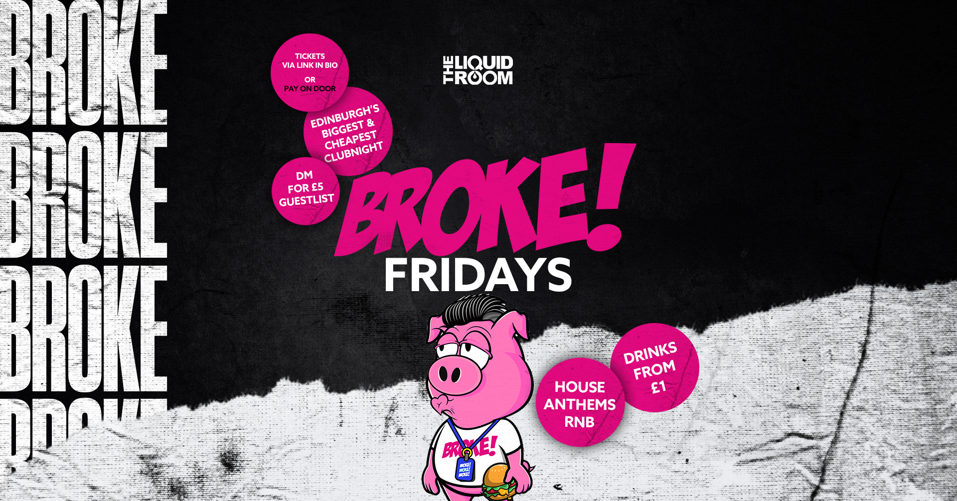 BROKE! FRIDAYS | TAKIN’ IT CLASSIC | 8TH NOVEMBER