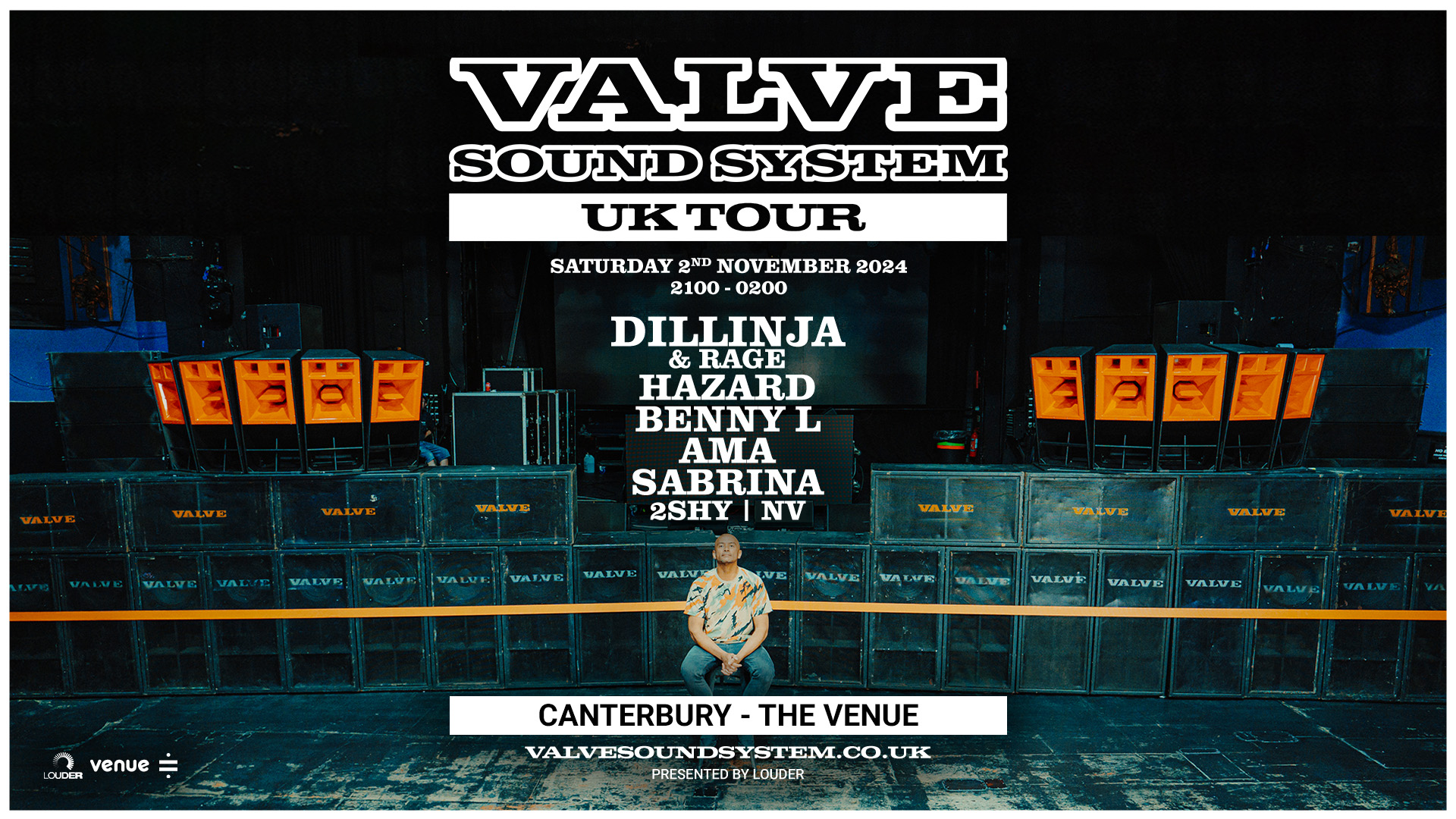 VALVE SOUND SYSTEM TOUR - CANTERBURY at The Venue, Canterbury on