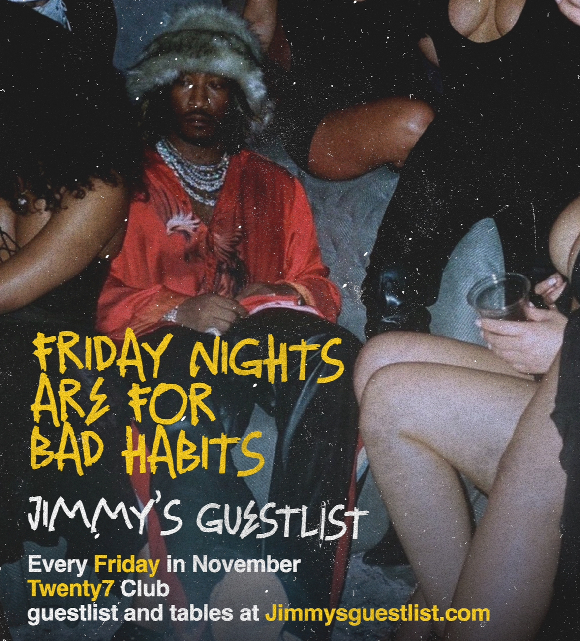Jimmys Guestlist – Every Friday @Twnty7Ldn