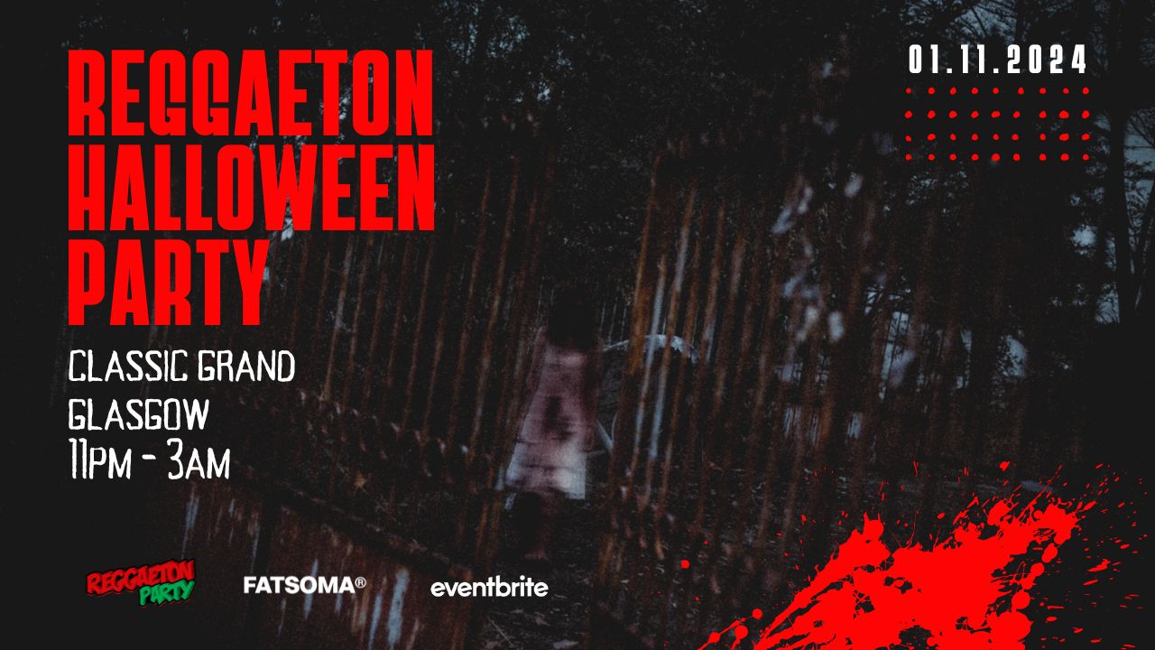 Reggaeton Halloween Party (Glasgow) 2024