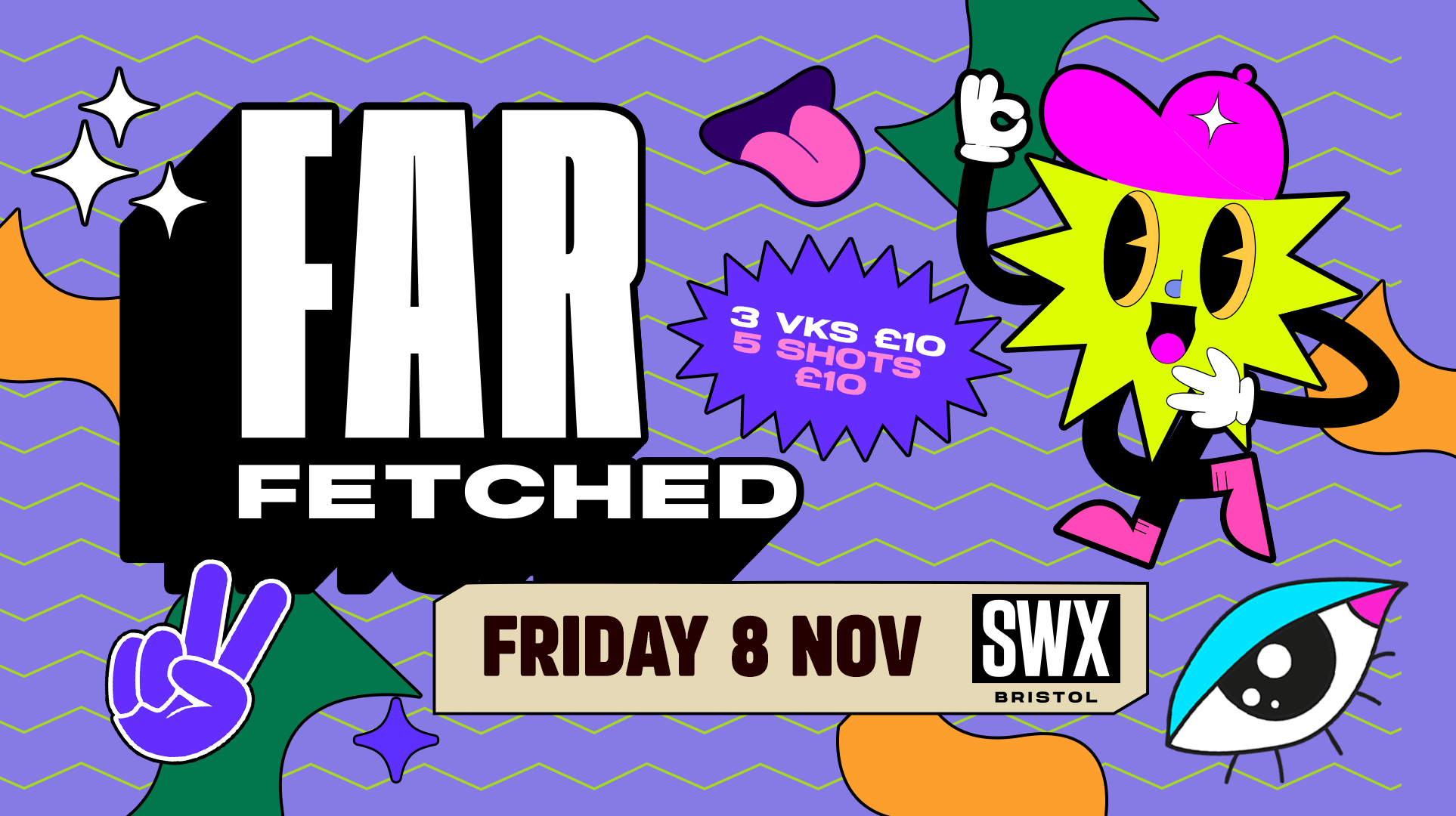 FARFETCHED – Friday 8th November