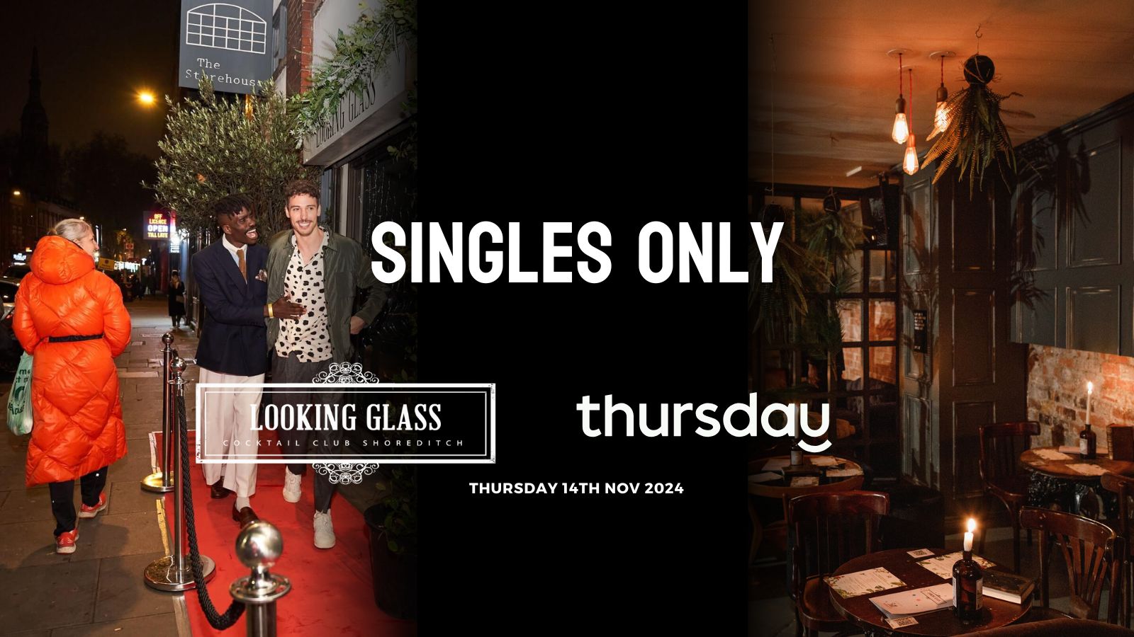 Thursday | Looking Glass | Shoreditch