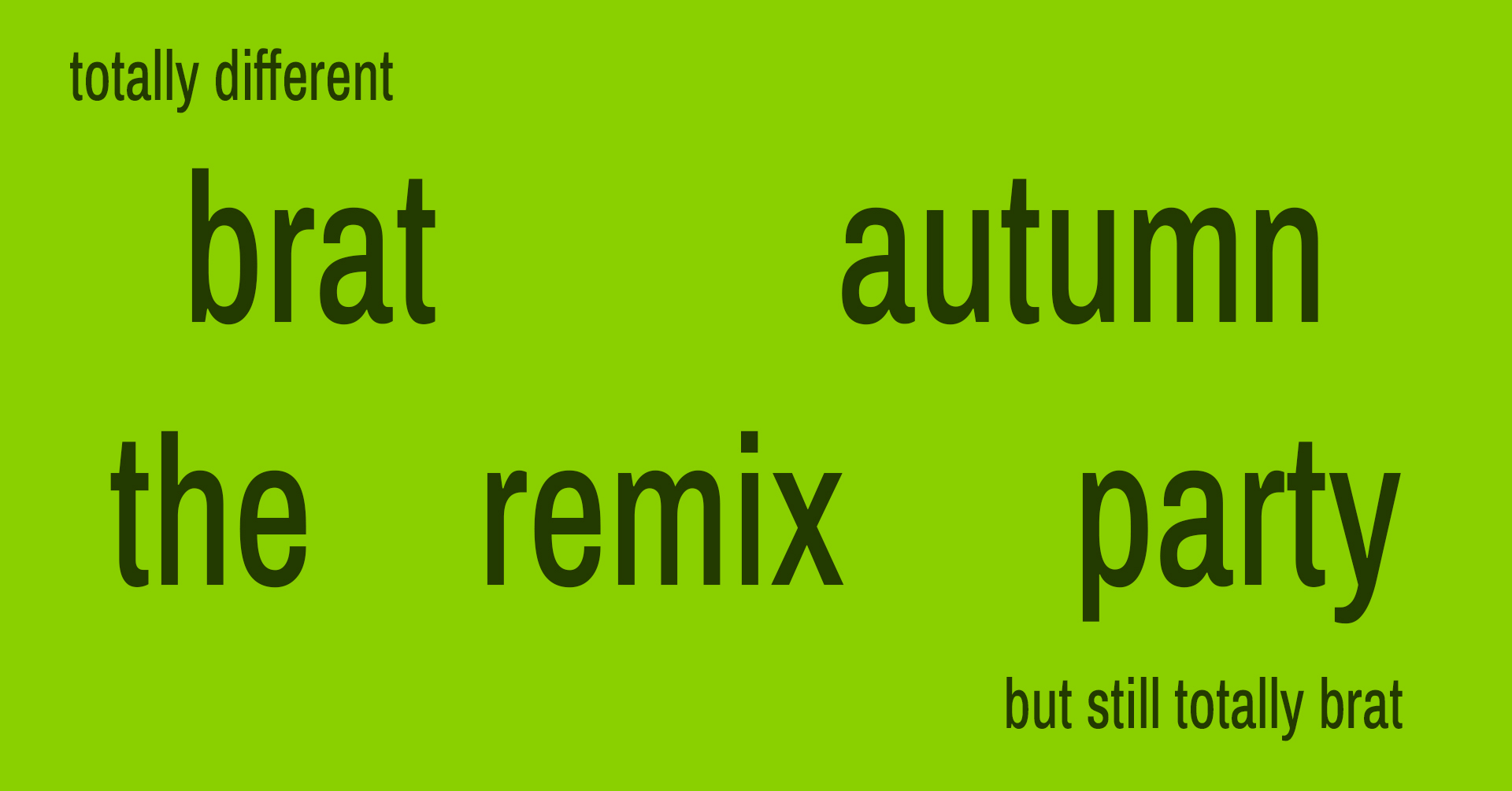 brat autumn remix rave