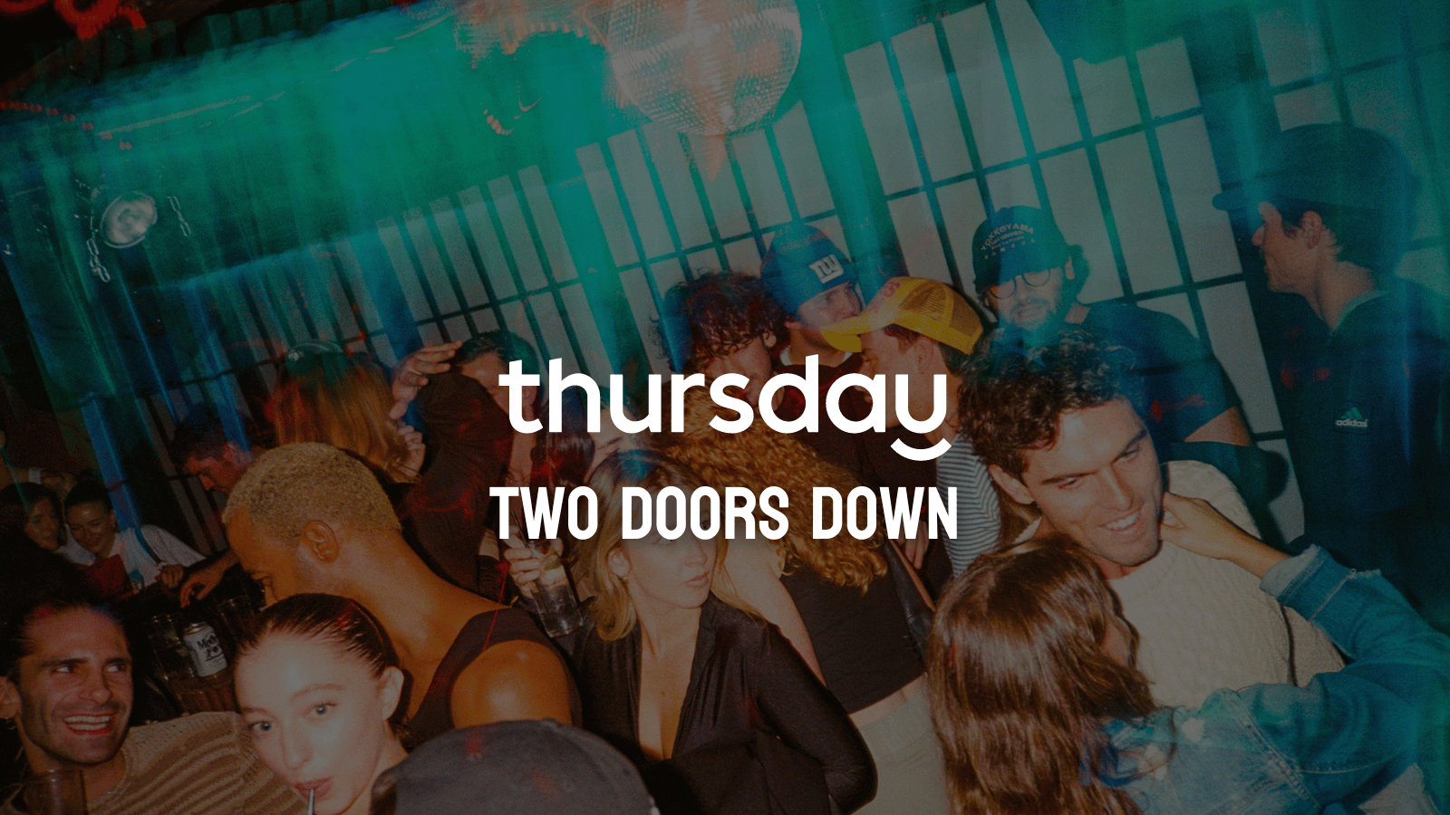 Thursday | Two Doors Down | New York