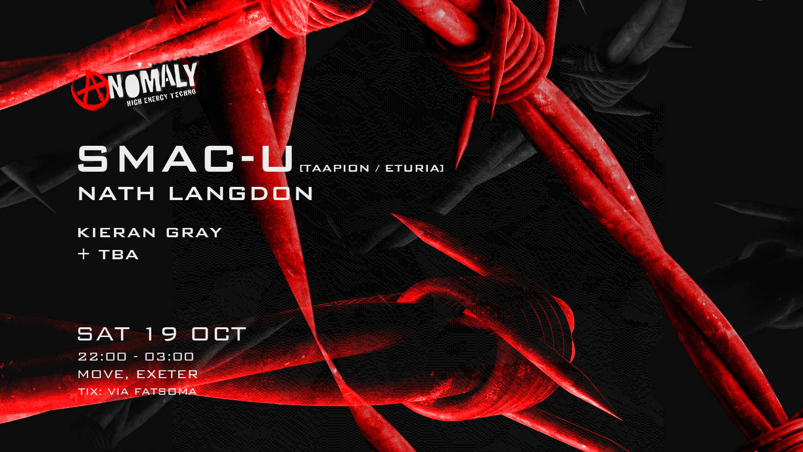 HIGH ENERGY TECHNO – SMAC-U – ANOMALY – Sat 19 Oct – Move – Exeter