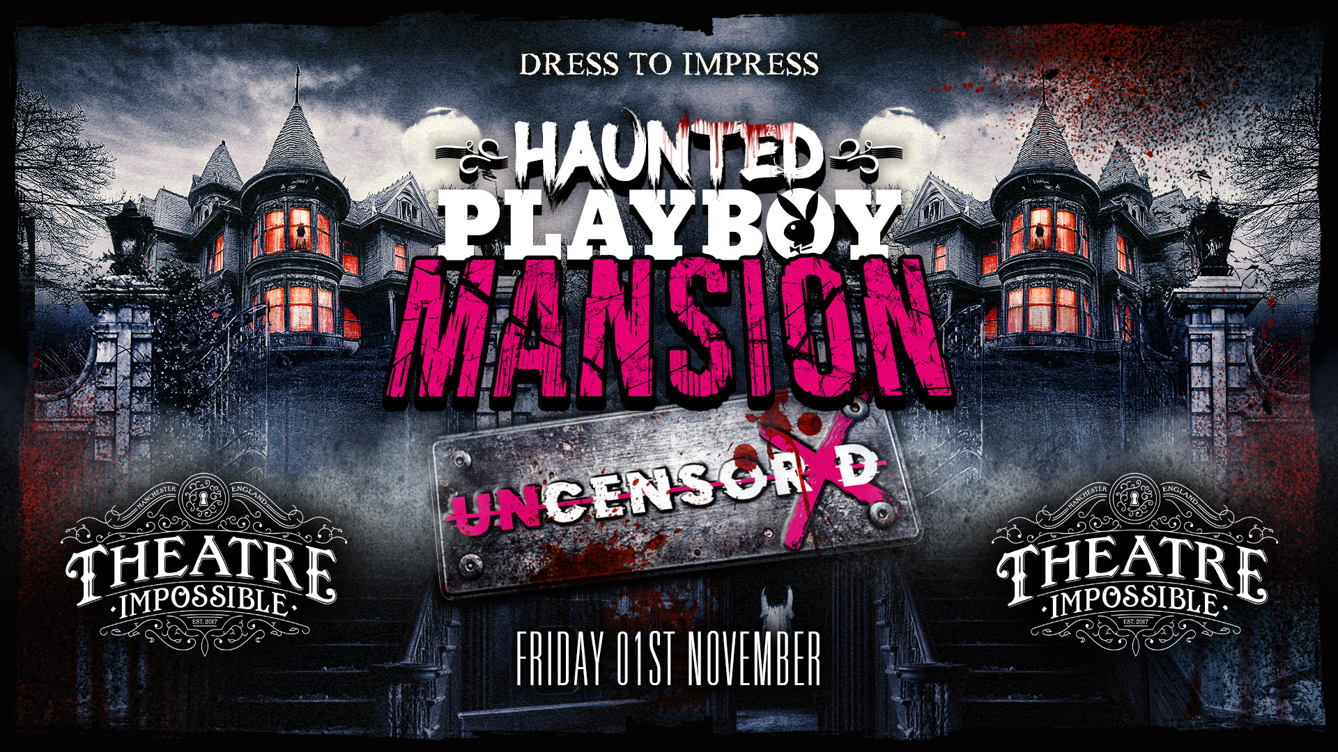 UNCENSORED PRESENTS 🔥 HAUNTED PLAYBOY MANSION 🔞 HALLOWEEN !! Manchester’s Hottest Friday Night 😈 Final Tickets