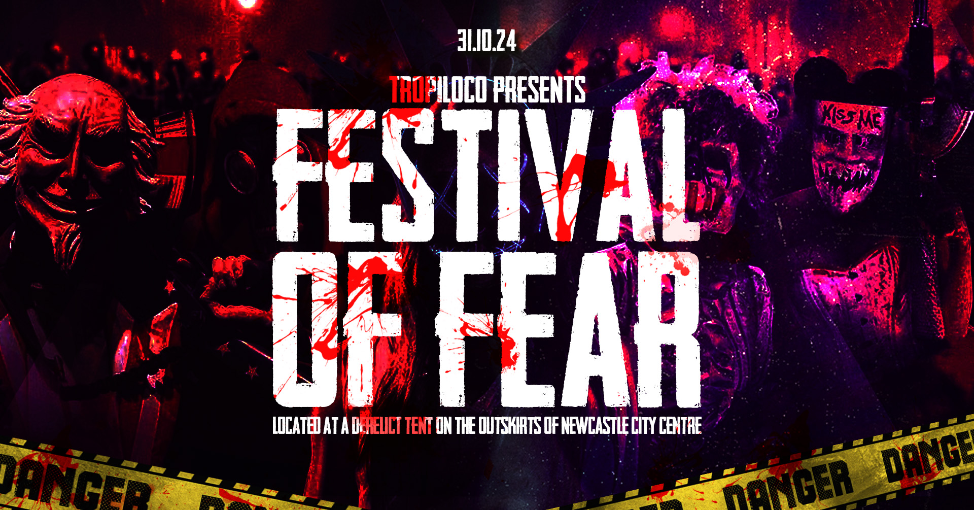 🚧🧟‍♂️ TROPILOCO PRESENTS THE FESTIVAL OF FEAR 🧟‍♂️🚧  89 TICKETS LEFT! // 2000 CAPACITY DERELICT TENT // TIMES SQUARE NEWCASTLE 7PM – 11PM  🎃