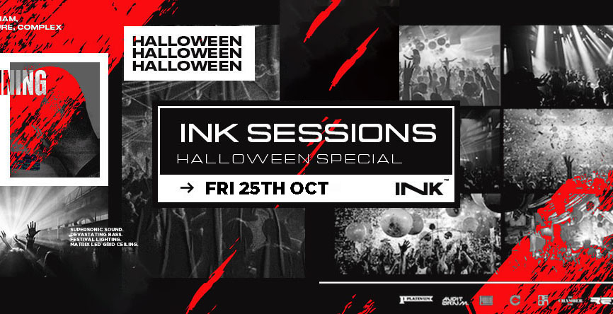 Ink Sessions – HALLOWEEN FRIDAY  (TONIGHT!)
