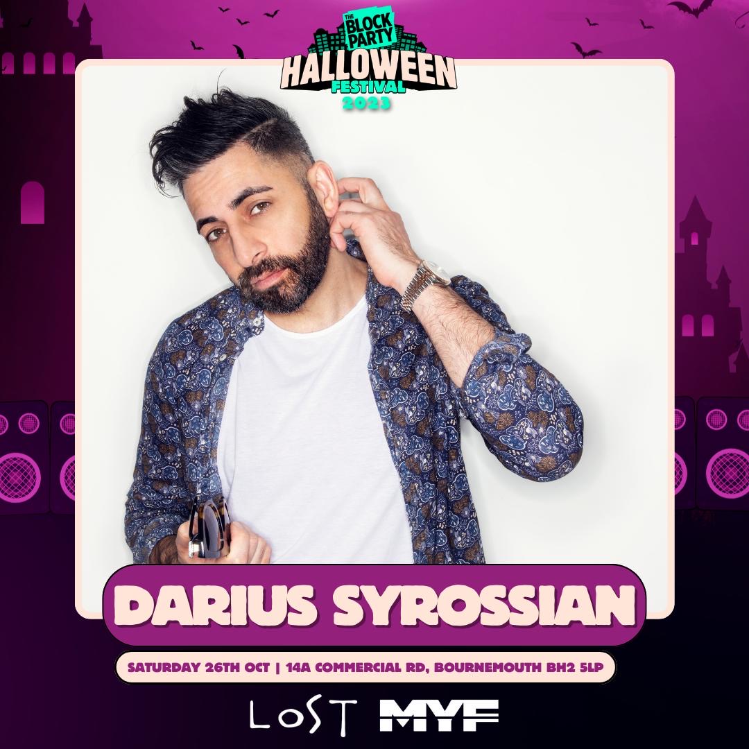 Lost Bournemouth venue only ticket: Headliner Darius Syrossian // Move your feet //  The Block Party:  2024 👻🎃