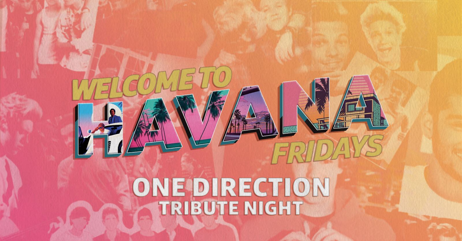 🍉🏖️ HAVANA FRIDAYS @ BOHEMIA ﻿🏖️﻿🍉 FINAL 142 TICKETS! // ONE DIRECTION TRIBUTE NIGHT! 🎤  ULTIMATE THROWBACK PARTY CLASSICS & LATINO / EUROPEAN HITS ☀️👙