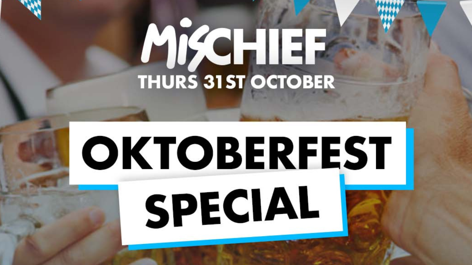 Mischief | Oktoberfest (Mischief Pre-Party)