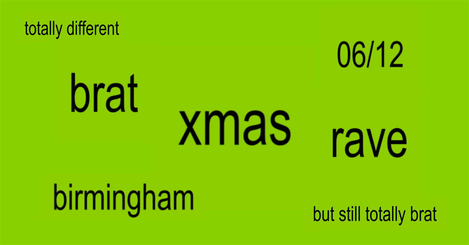 Brat Xmas Rave (Birmingham)