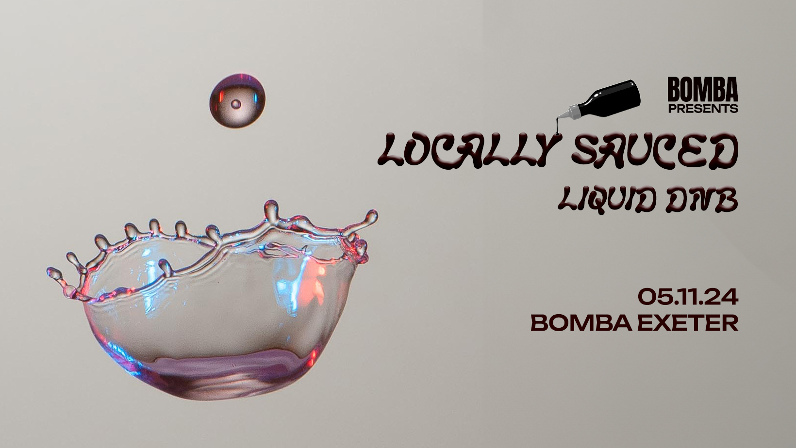 Locally Sauced – Liquid DNB – Tue Nov 5th – Bomba – Exeter