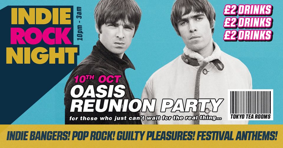 Indie Rock Night ∙ OASIS REUNION PARTY *LAST 20 ONLINE TICKETS*