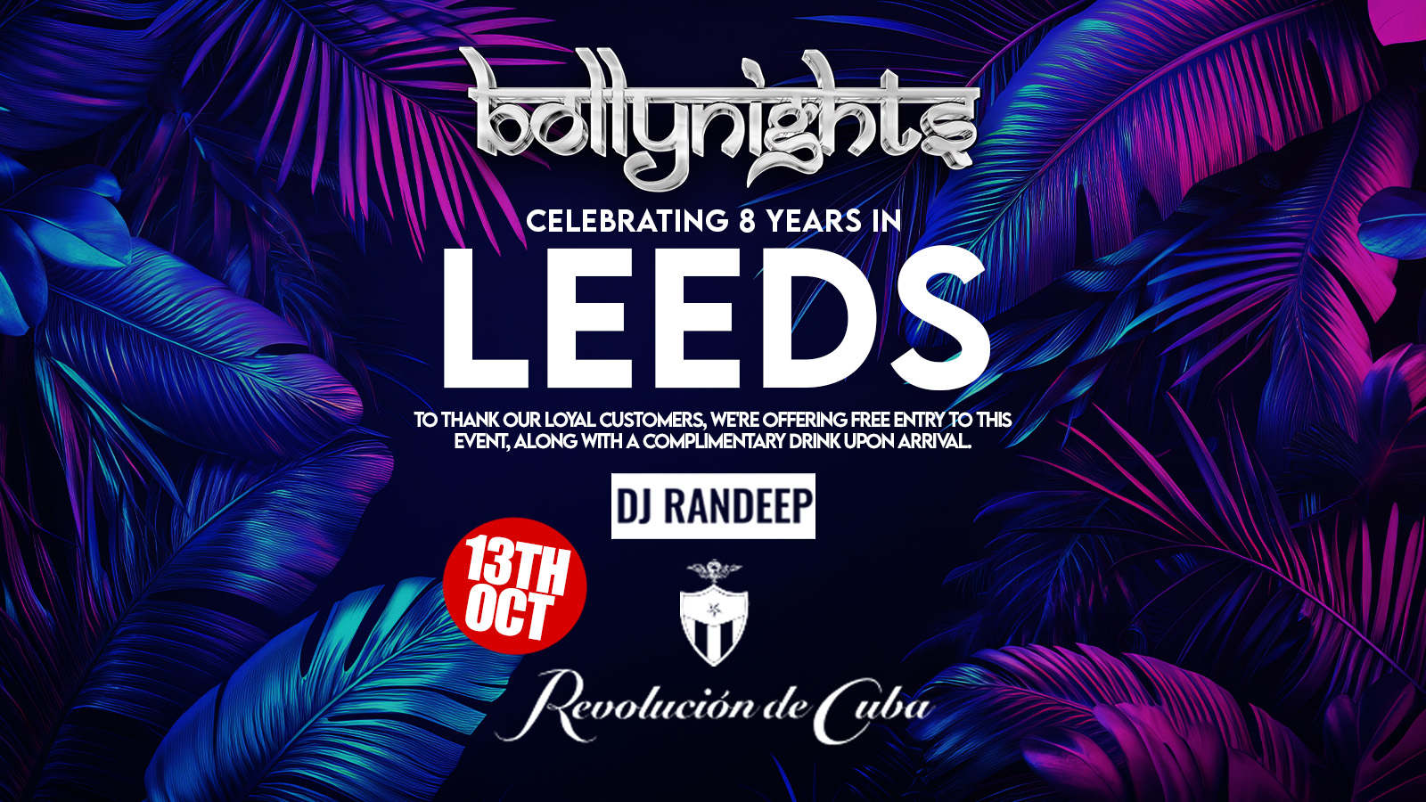 Bollynights Leeds Celebration Party | Sunday 13th October |  Revolución de Cuba
