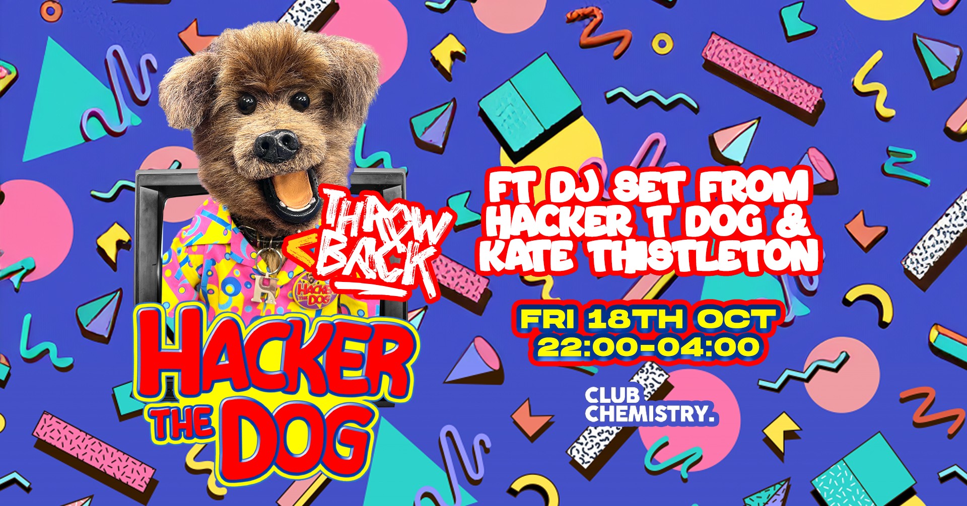 Hacker T Dog House Party (DJ set + Meet & Greet) *17 £8 TICKETS LEFT*