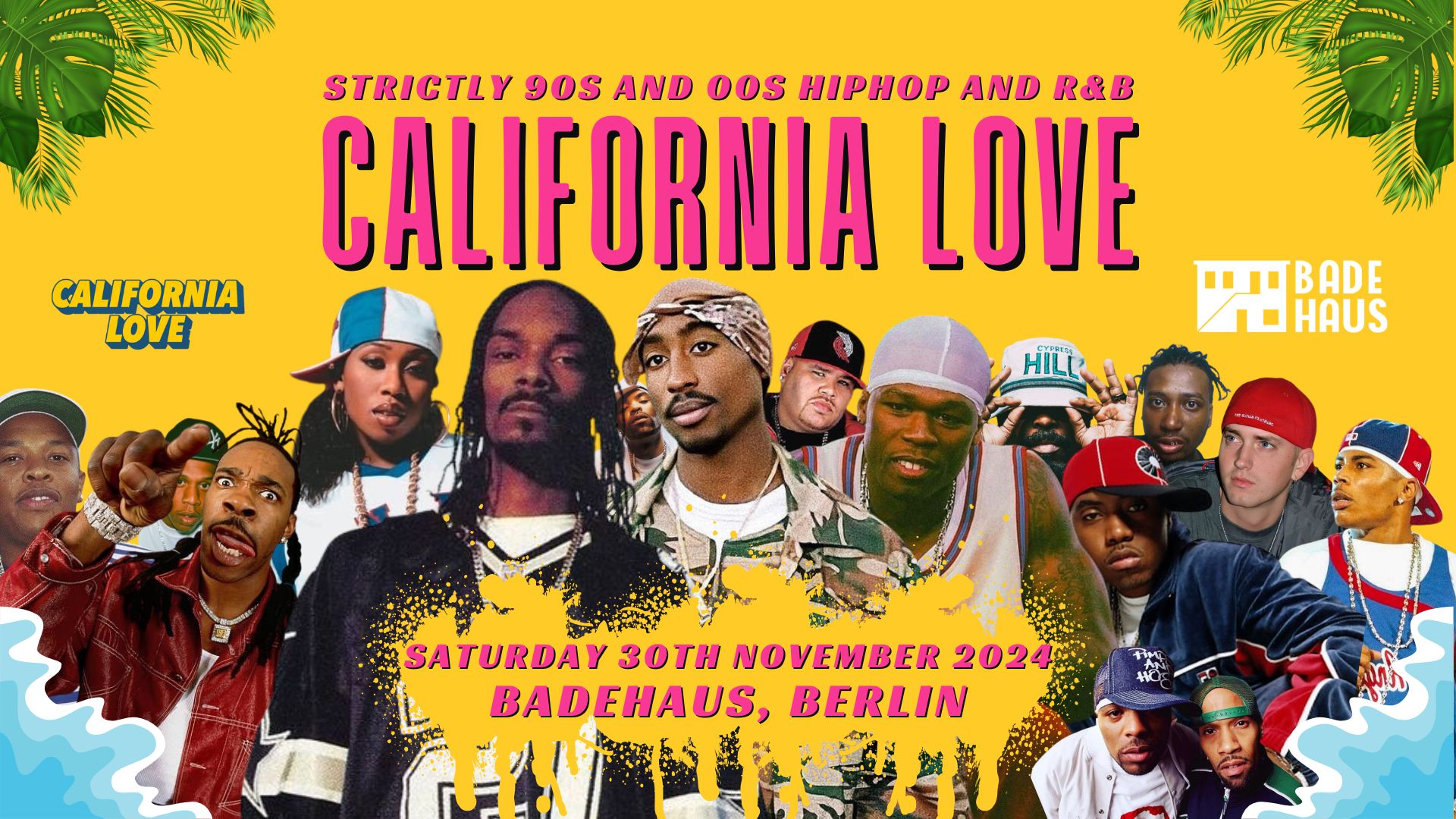 California Love – 90s/00s Hip Hop & RnB Launch Party (Berlin)