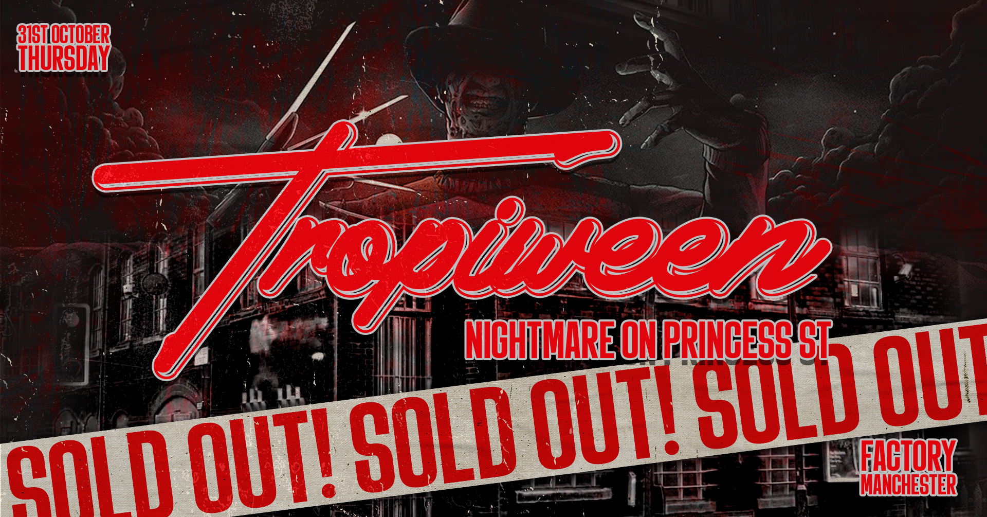 🧟👻 TROPIWEEN MANCHESTER @ FACTORY 👻🧟 SOLD OUT! LIMITED LATE ENTRIES LEFT // NIGHTMARE ON PRINCESS ST // HALLOWEEN THURSDAY