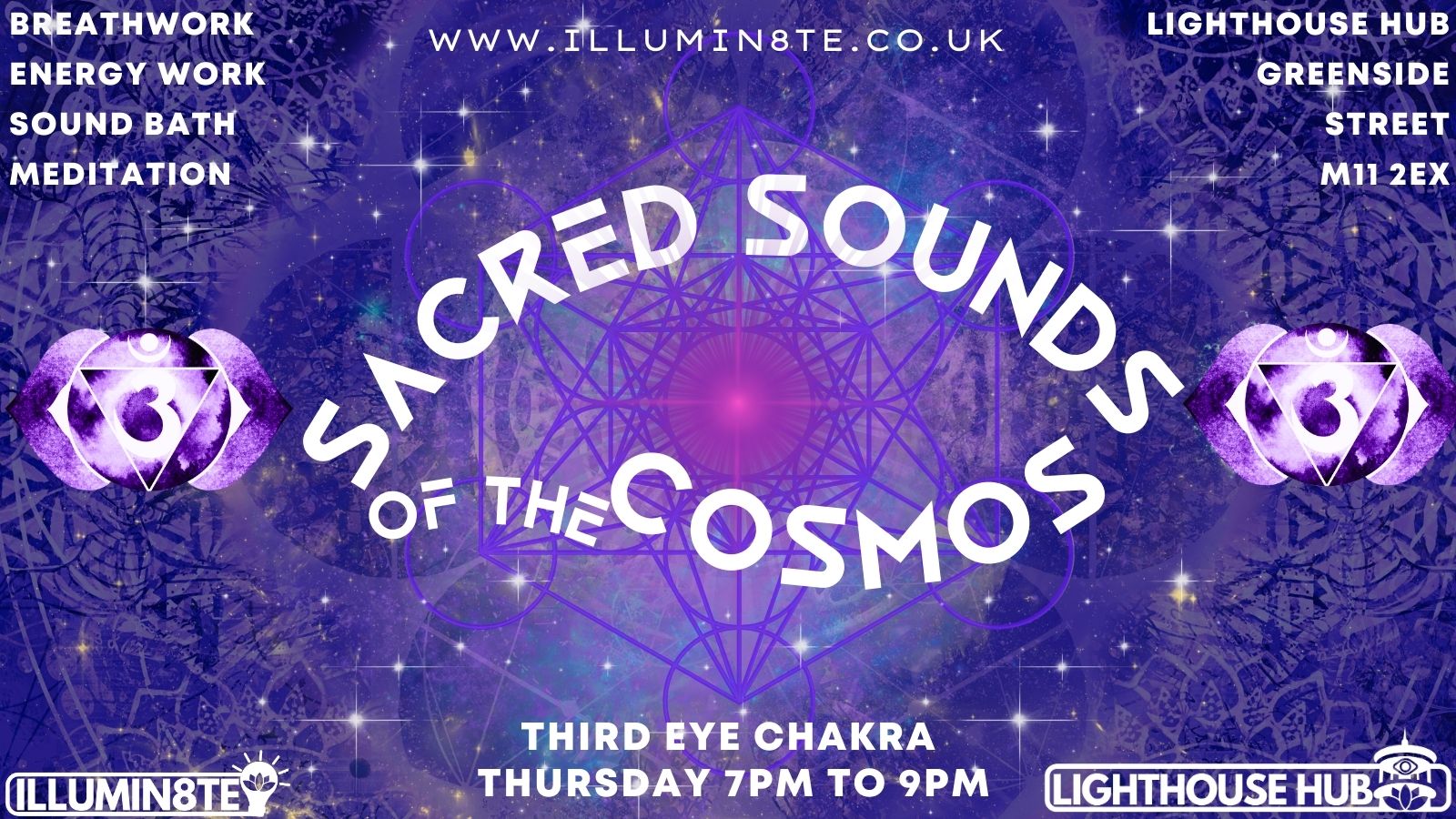 Illumin8te | Sacred Sounds Of The Cosmos | (Sound Bath 14th Nov ) @ THE LIGHTHOUSE 7pm