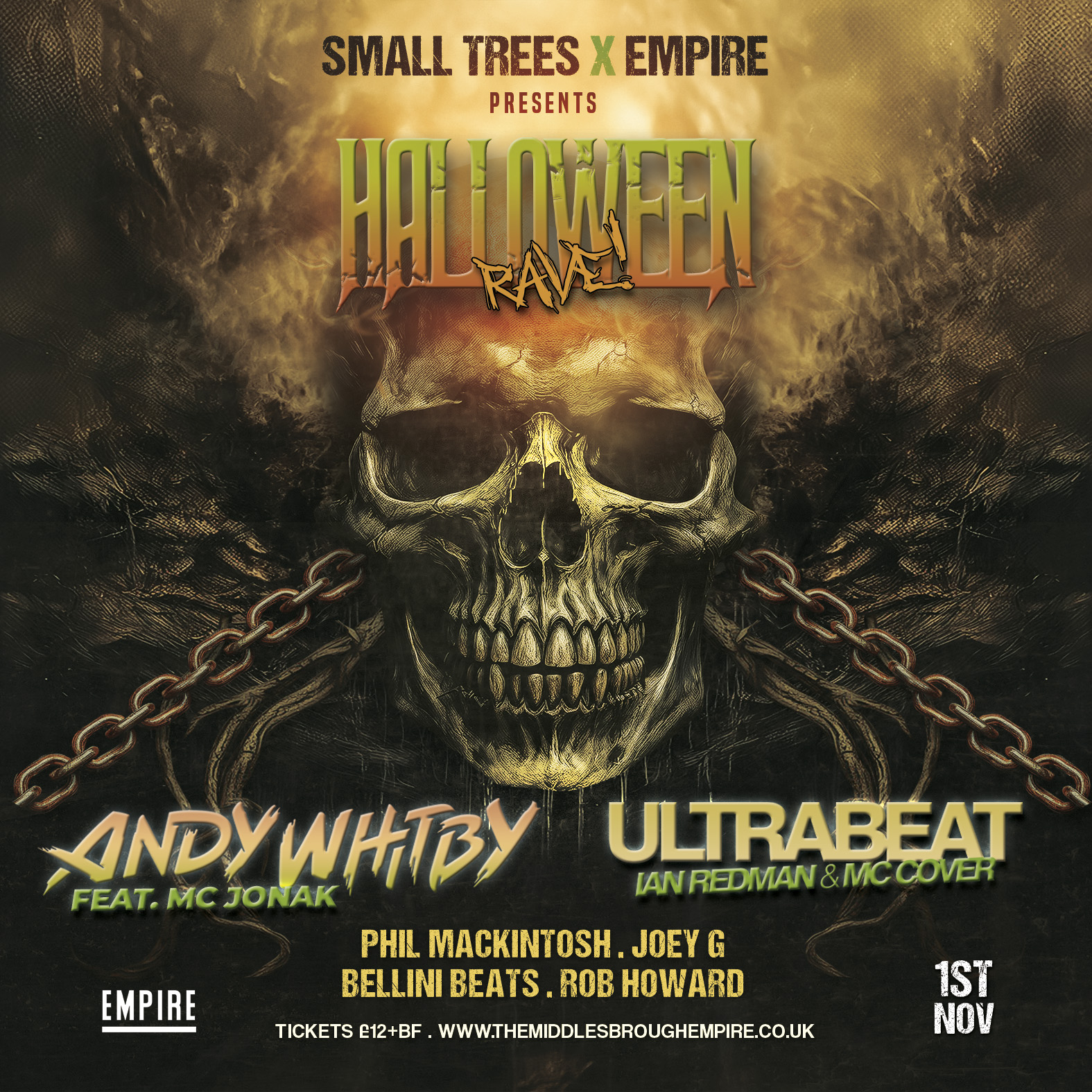 Small Trees & Empire present. Andy Whitby & Ultrabeat (Halloween Rave)