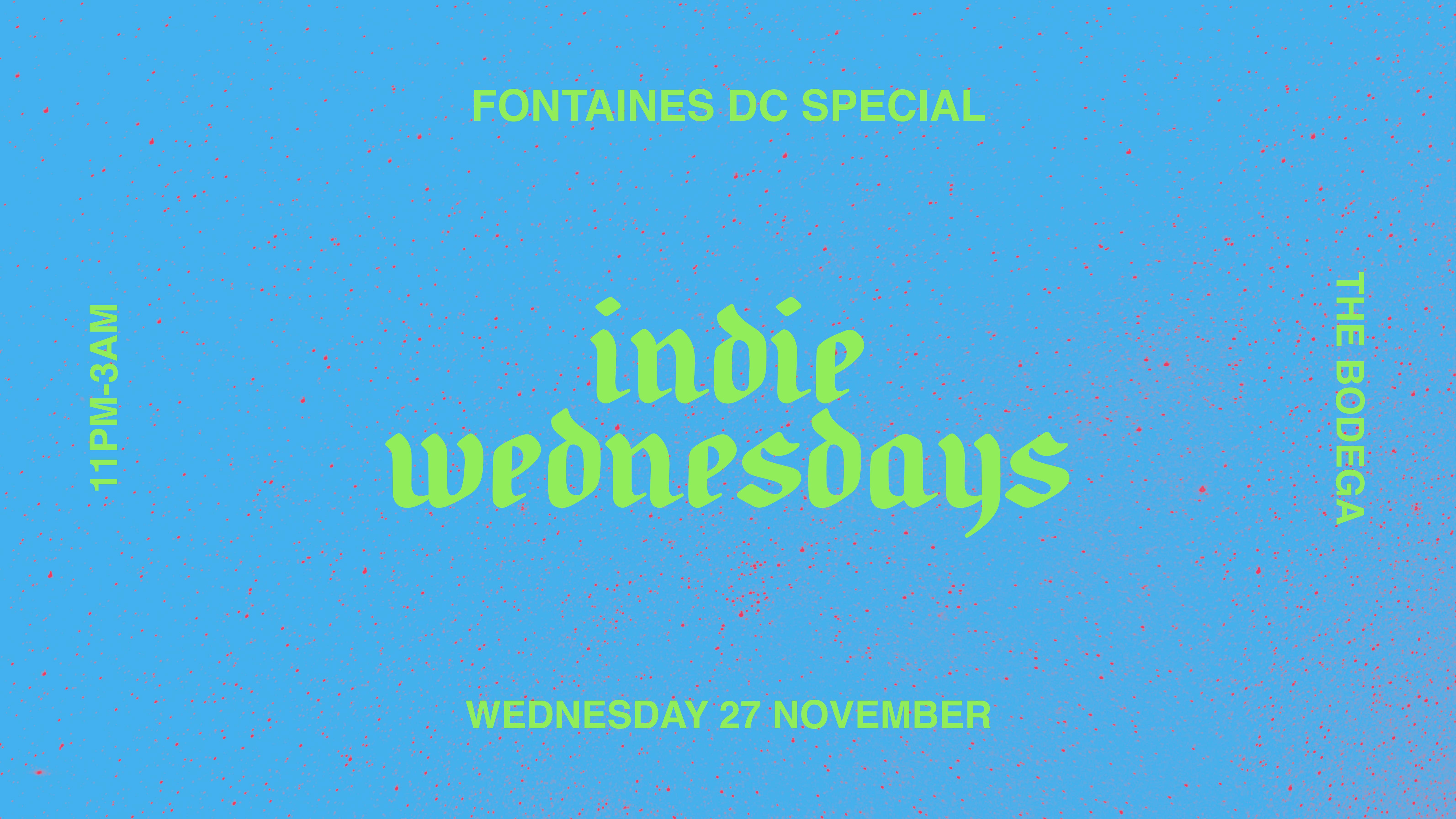 Indie Wednesdays at The Bodega – Fontaines D.C. Special