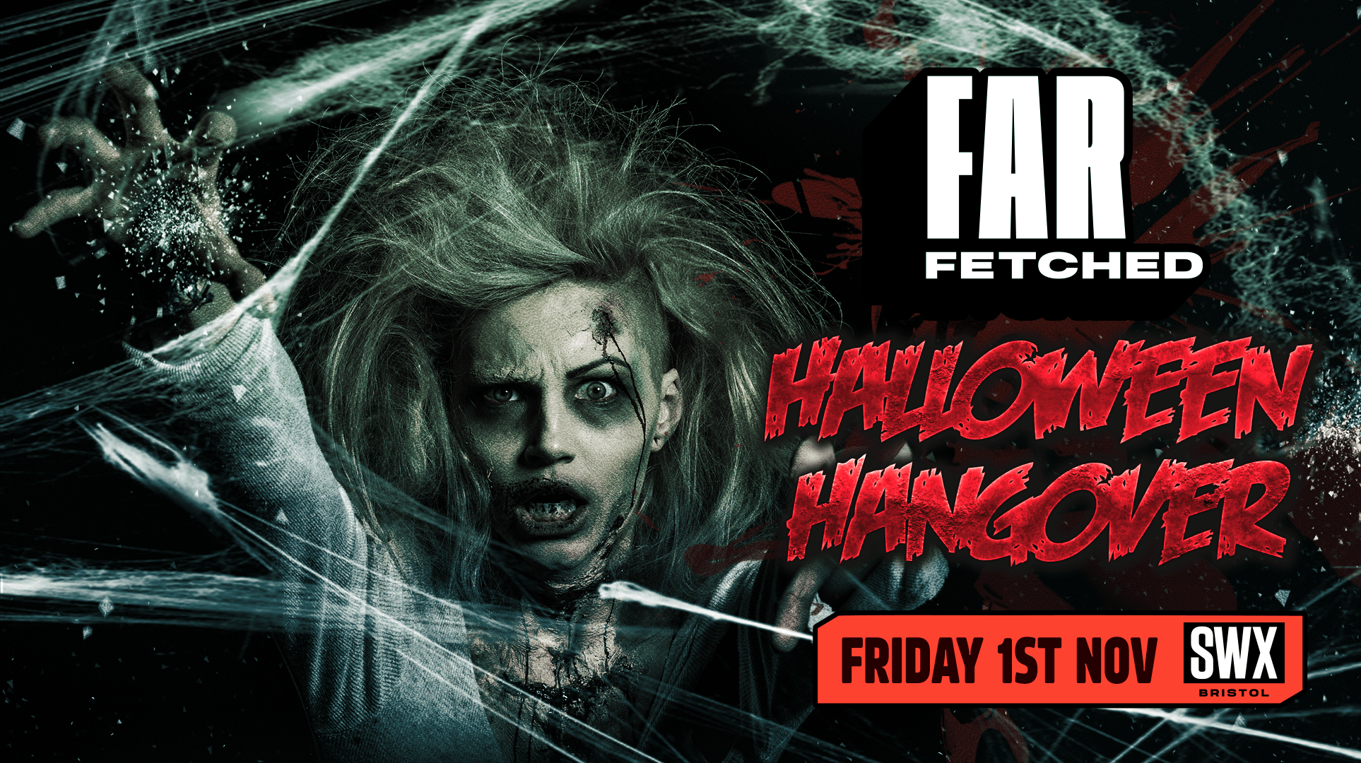FARFETCHED The Halloween Hangover – Friday 1st November