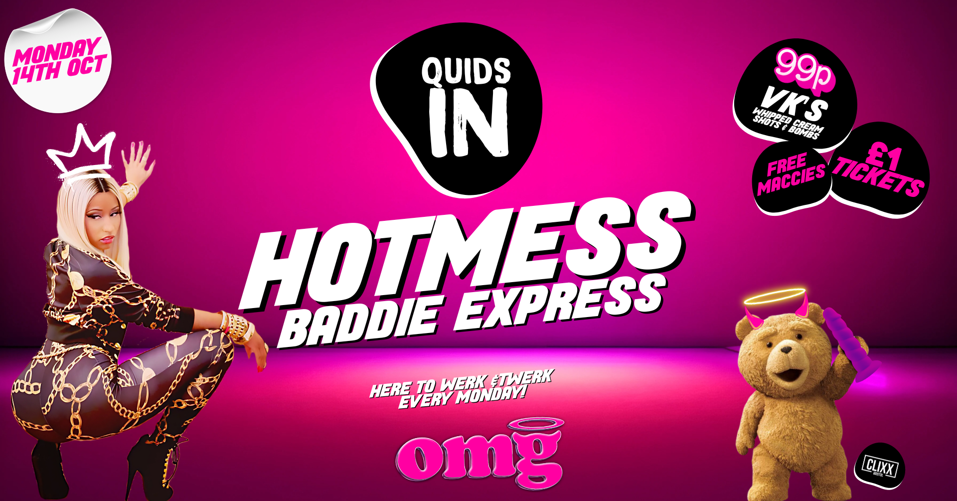 QUIDS IN 🐻 Hotmess Baddie Express – 99P VK’S & Bombs @OMG