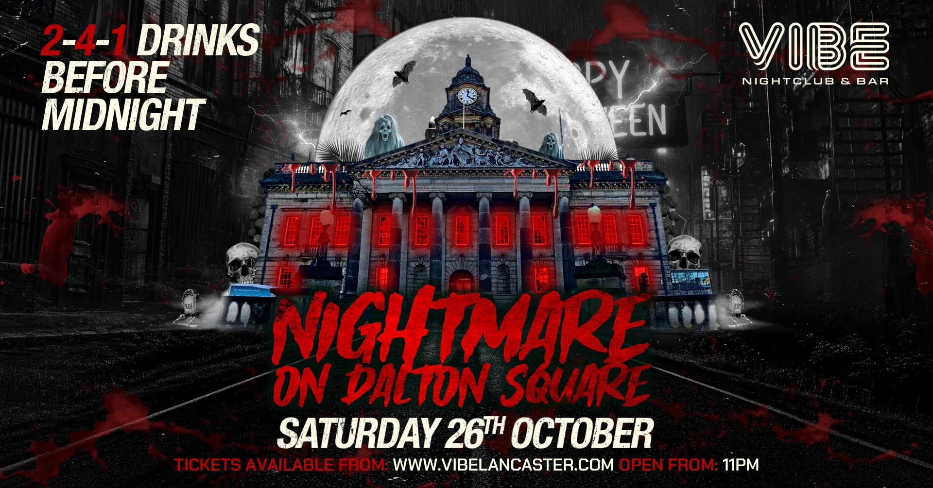 Nightmare on Dalton Square – VIBE Saturday Halloween – 26.10.24