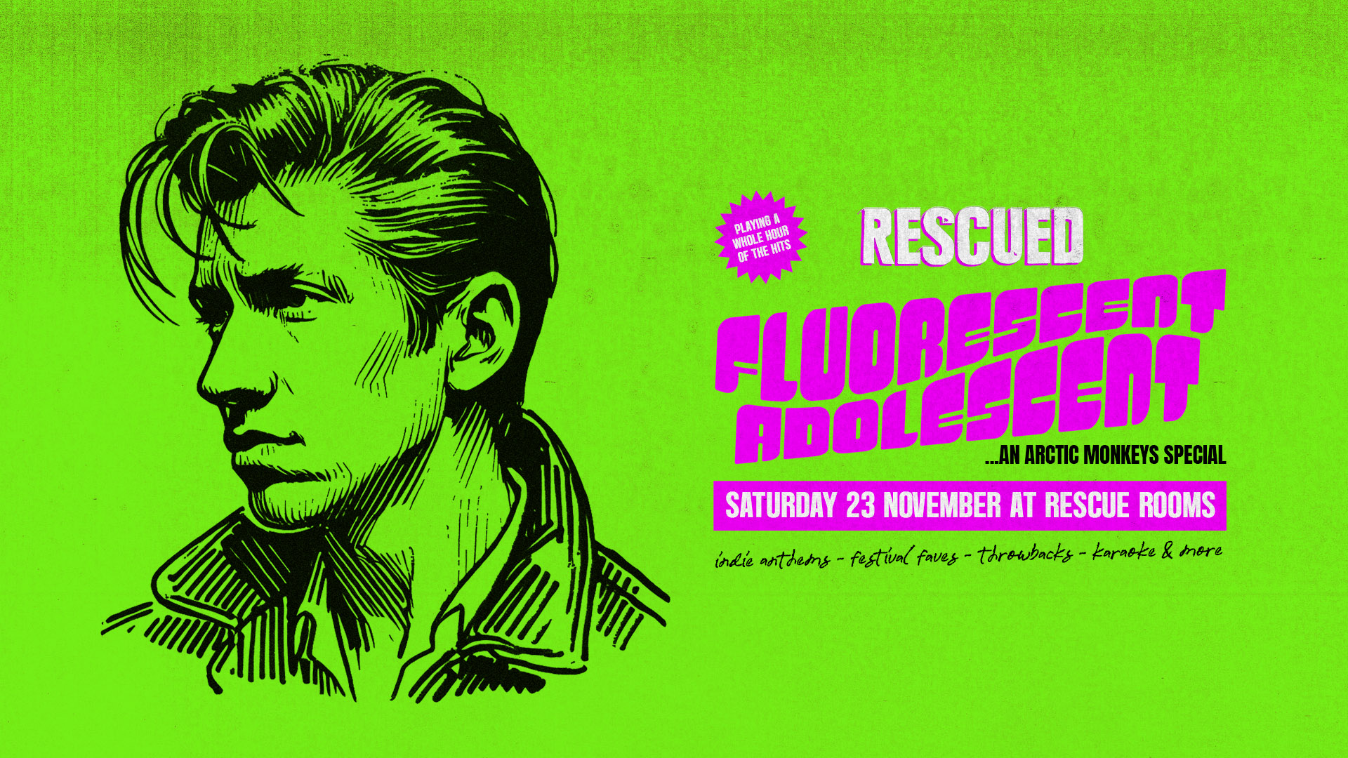 RESCUED — Fluorescent Adolescent Arctic Monkeys Special