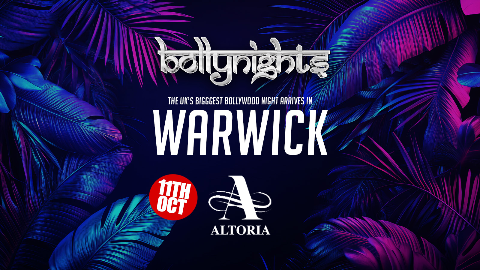 Bollynights Warwick – Freshers Party | Friday 11th October | Altoria Nightclub