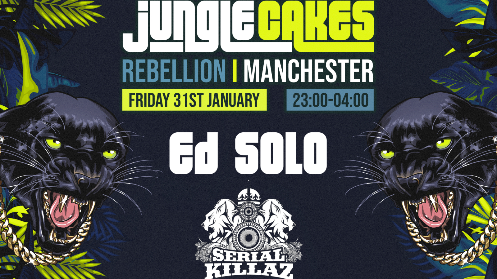 Jungle Cakes – Ed Solo, Serial Killaz, Gen-Z