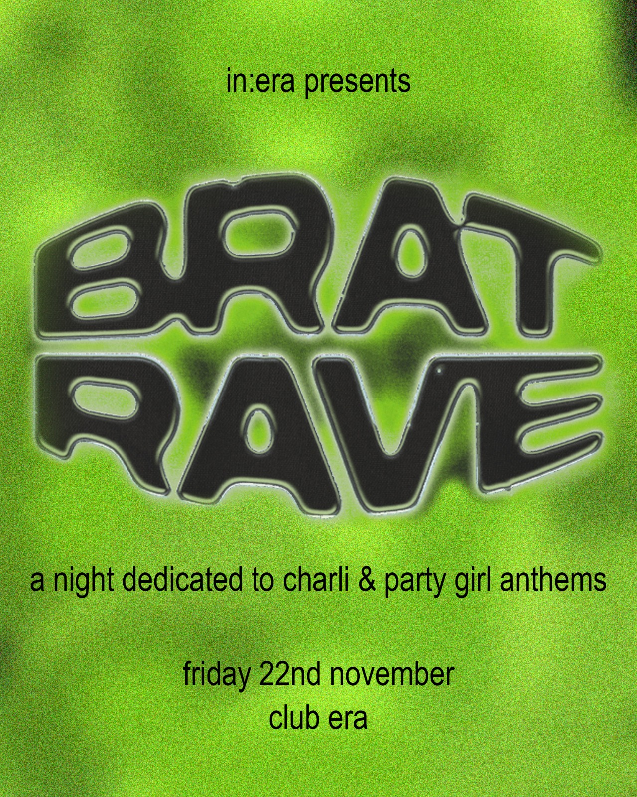 brat rave @ inera