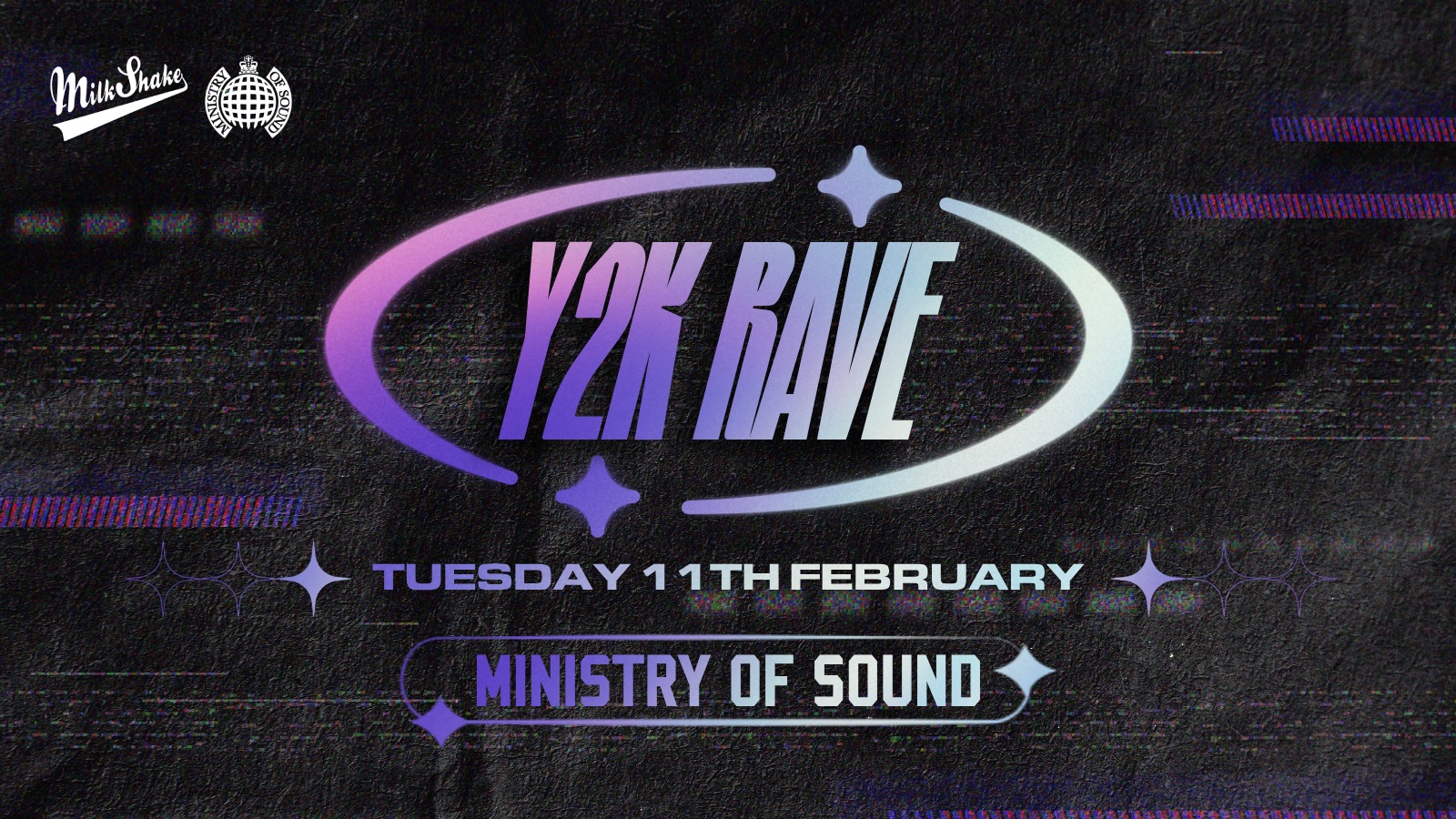 ⚠️ SOLD OUT ⚠️ Milkshake, Ministry of Sound Presents: Y2K Rave ₊ ⊹✮.*🪩:.𖥔 ݁ 11TH FEB ☢️⚡👽🍄 Y2K BABY 🤪 ⚠️ SOLD OUT ⚠️