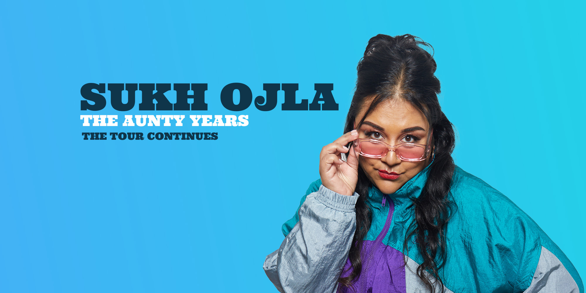 Sukh Ojla : The Aunty Years –  London *** FINAL TICKETS **
