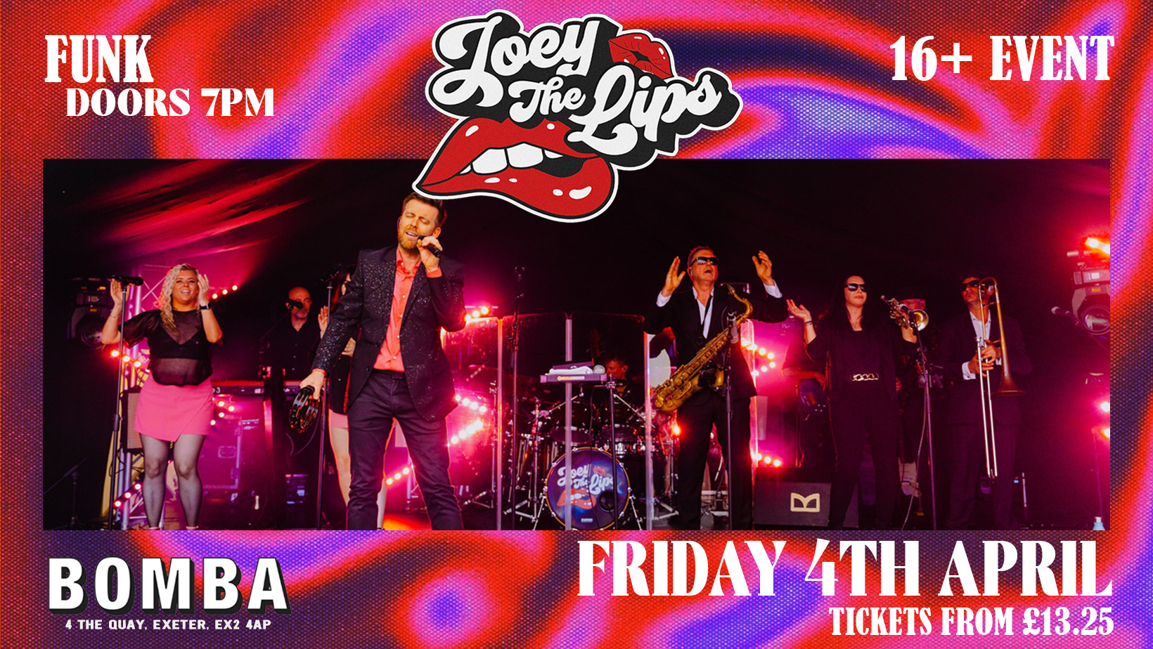JOEY THE LIPS – LIVE FUNK BAND – FRI 4 APRIL – BOMBA EXETER