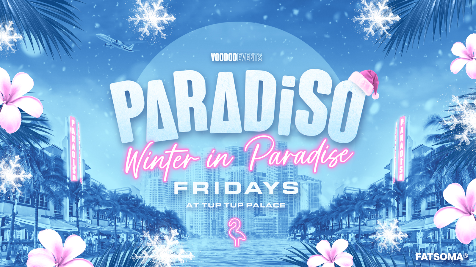 🩷❄️ PARADISO FRIDAY’S AT TUP TUP PALACE – Winter in Paradise ❄️