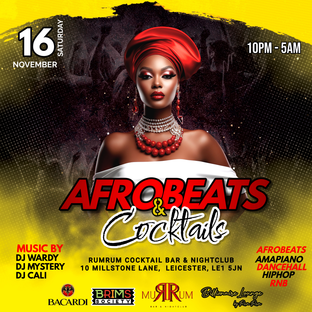 Afrobeats & Cocktails Leicester 23/11/2024 – Ladies Free Entry and 2-4-1 Cocktails