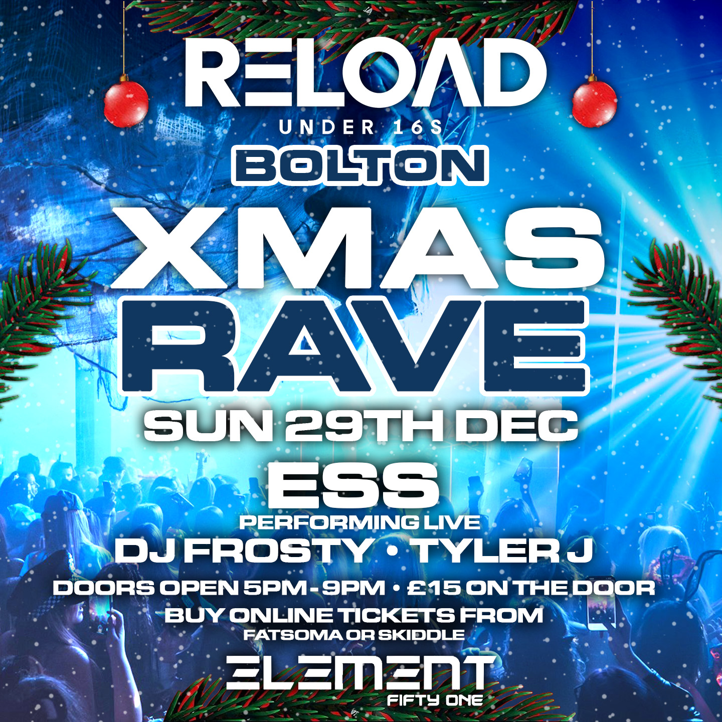 Reload Under 16s Bolton – Christmas Rave