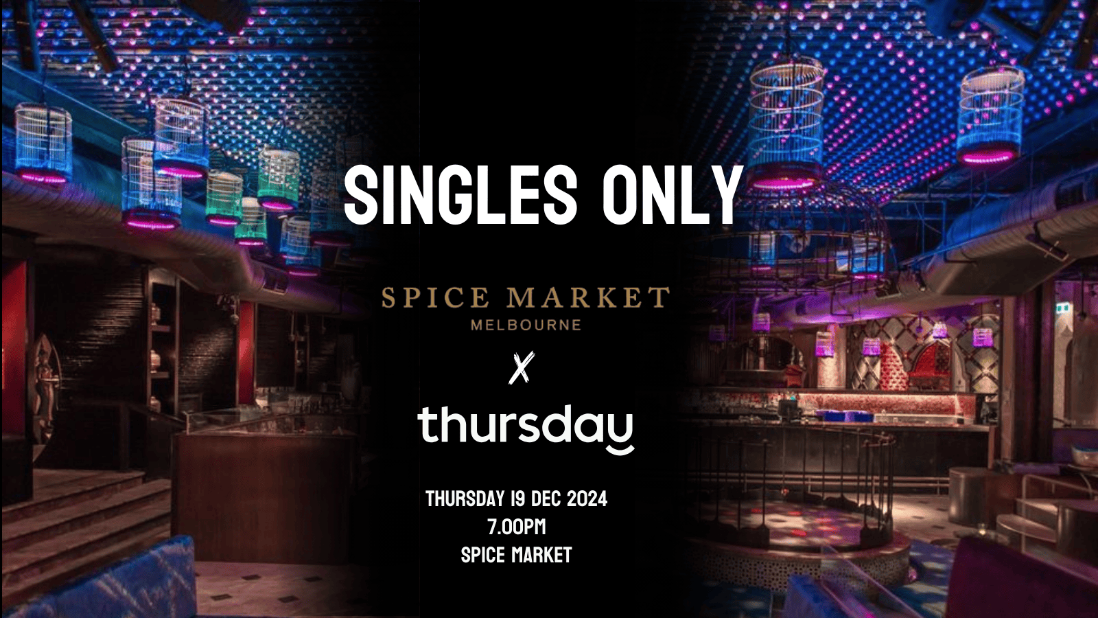 Thursday | Spice Market | Melbourne CBD