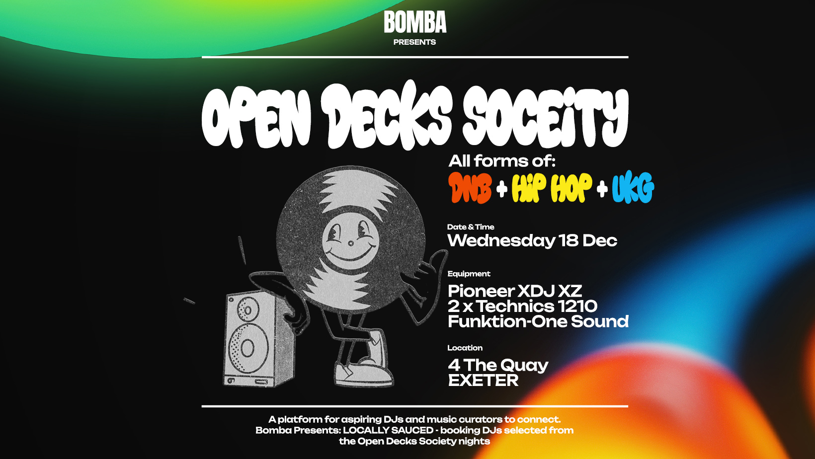 OPEN DECKS SOCIETY – DNB + HIP HOP + UKG – WED 18 DEC – BOMBA – EXETER